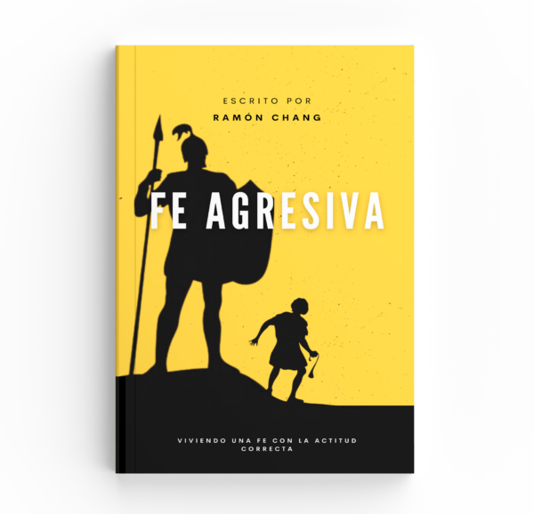 Libro Fe Agresiva de Ramón Chang